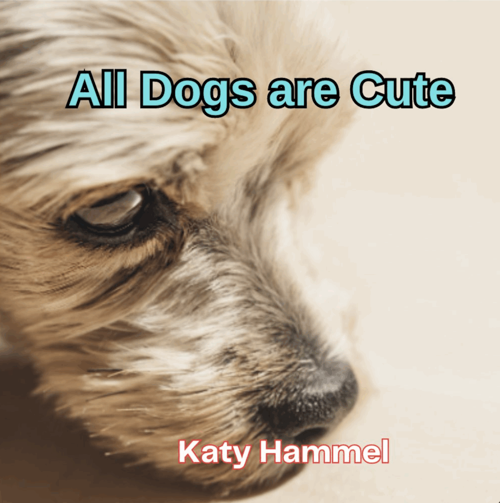 All Dogs are Cute