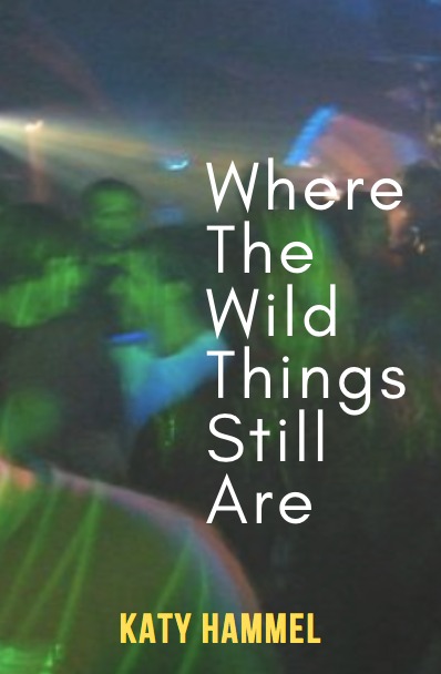 Where the Wild Things Still Are